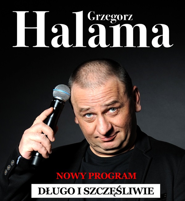 Grzegorz Halama - "Długo i szczęśliwie"