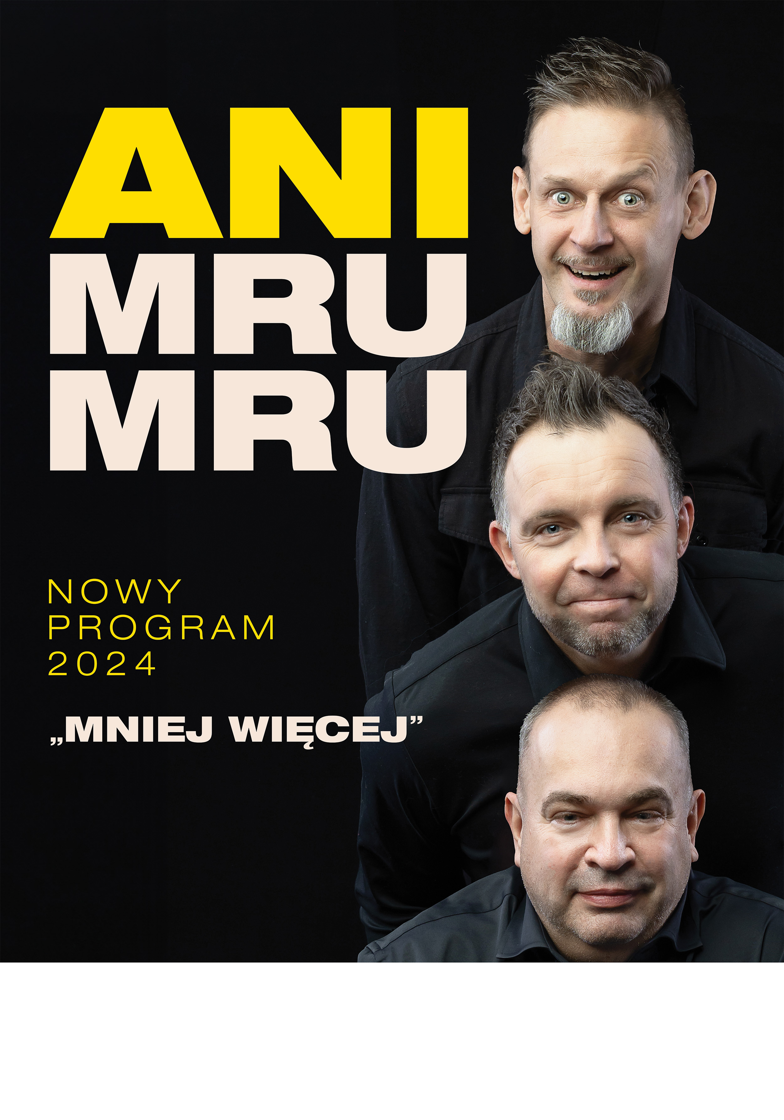 Kabaret Ani Mru Mru: najnowszy program - Mniej więcej