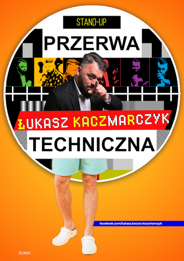 Łukasz Kaczmarczyk stand-up - Przerwa techniczna