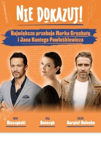 Nie dokazuj! Największe przeboje Marka Grechuty i Jana Kantego Pawluśkiewicza