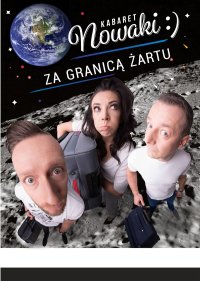 Kabaret Nowaki - Za granicą żartu