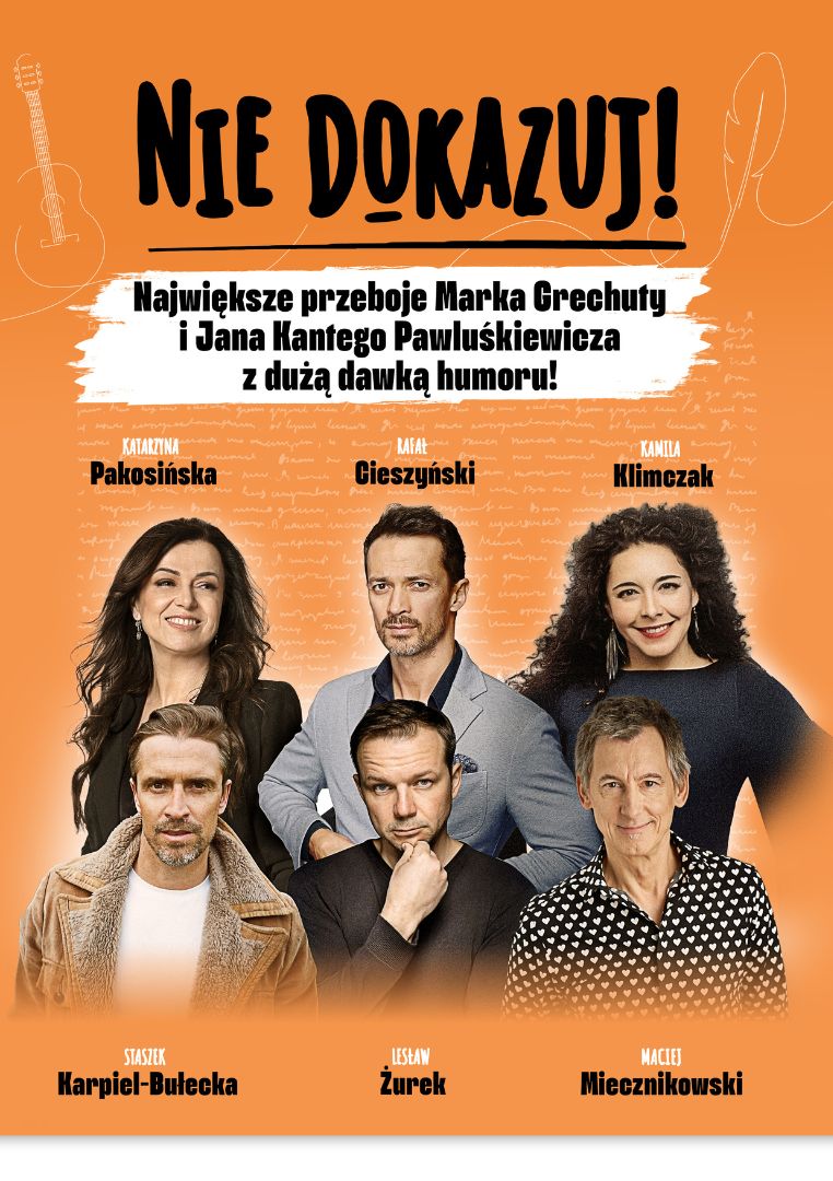Nie dokazuj! Największe przeboje Marka Grechuty