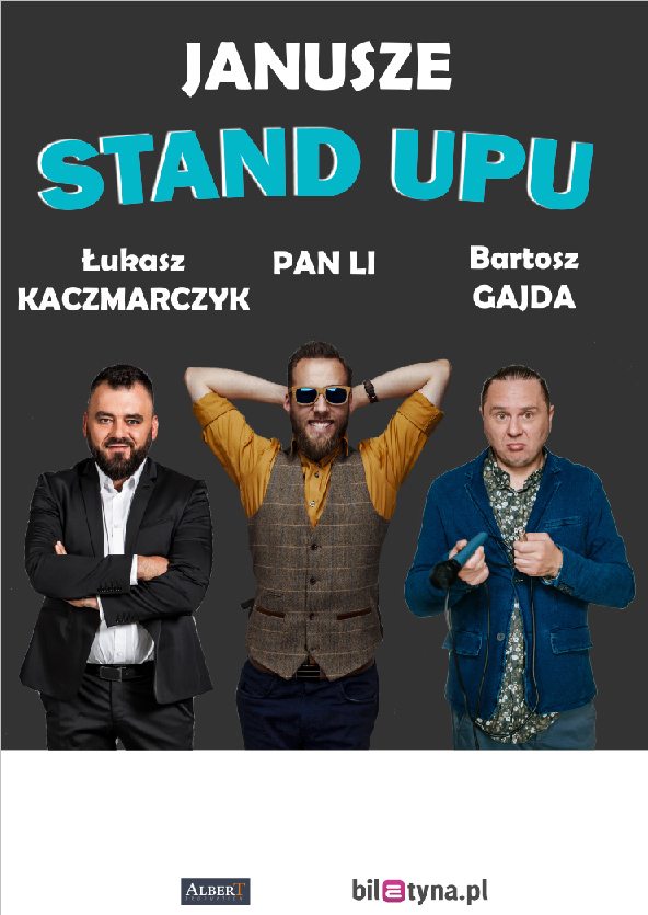 Janusze Stand-upu: Łukasz Kaczmarczyk, Bartosz Gajda i Pan Li