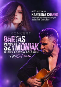 Bartas Szymoniak śpiewa poetów polskich