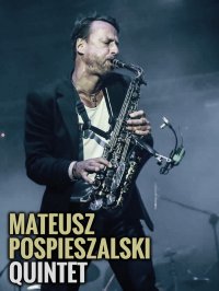 Mateusz Pospieszalski Quintet