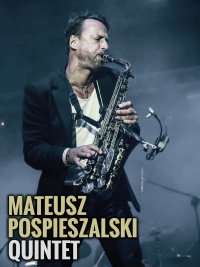 Mateusz Pospieszalski Quintet